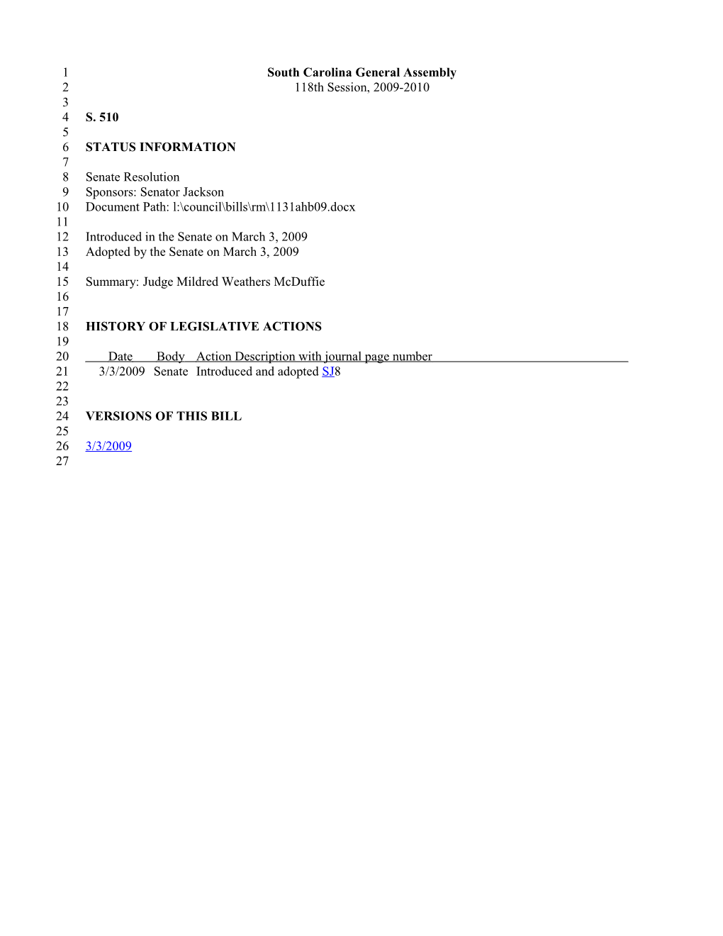 2009-2010 Bill 510: Judge Mildred Weathers Mcduffie - South Carolina Legislature Online