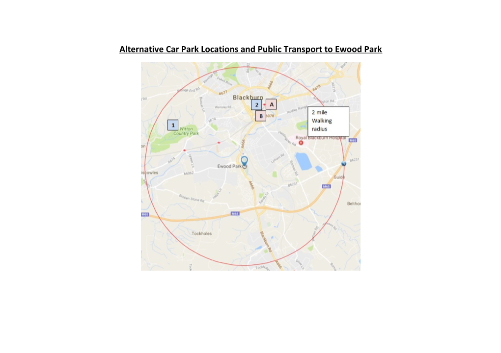 Alternative Car Park Locations and Public Transport to Ewood Park