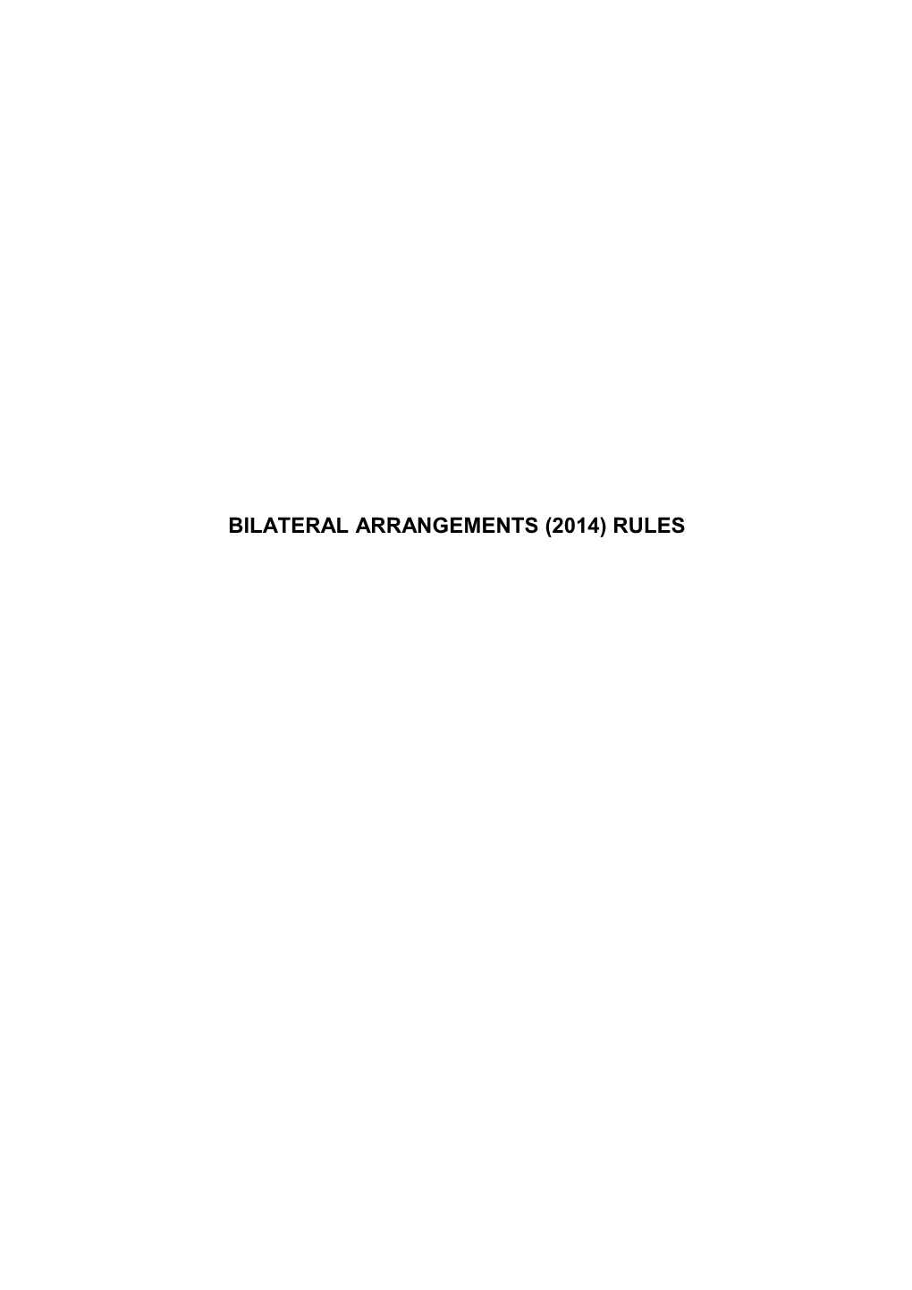 Bilateral Arrangements Rules 2014