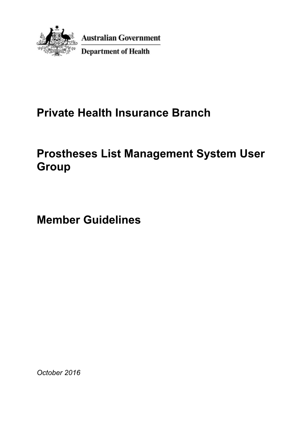 Prostheses List Management System User Group Membership Guidelines