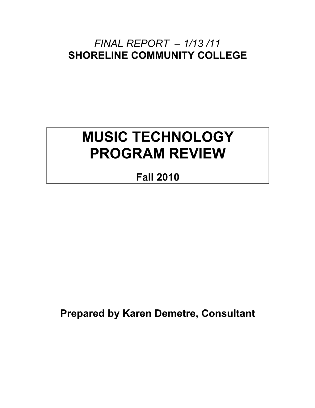 Program Review Report Spring 2010