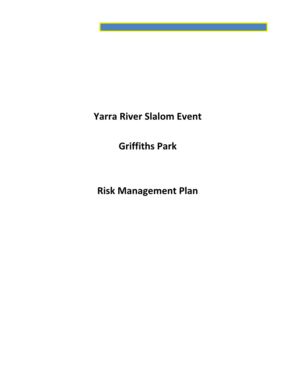 Risk Management Plan Yarra Descent