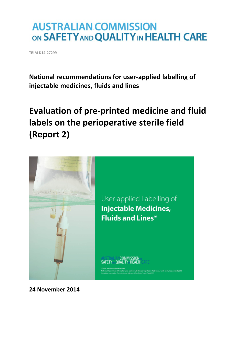 National Recommendations for User-Applied Labelling of Injectable Medicines, Fluids and Lines