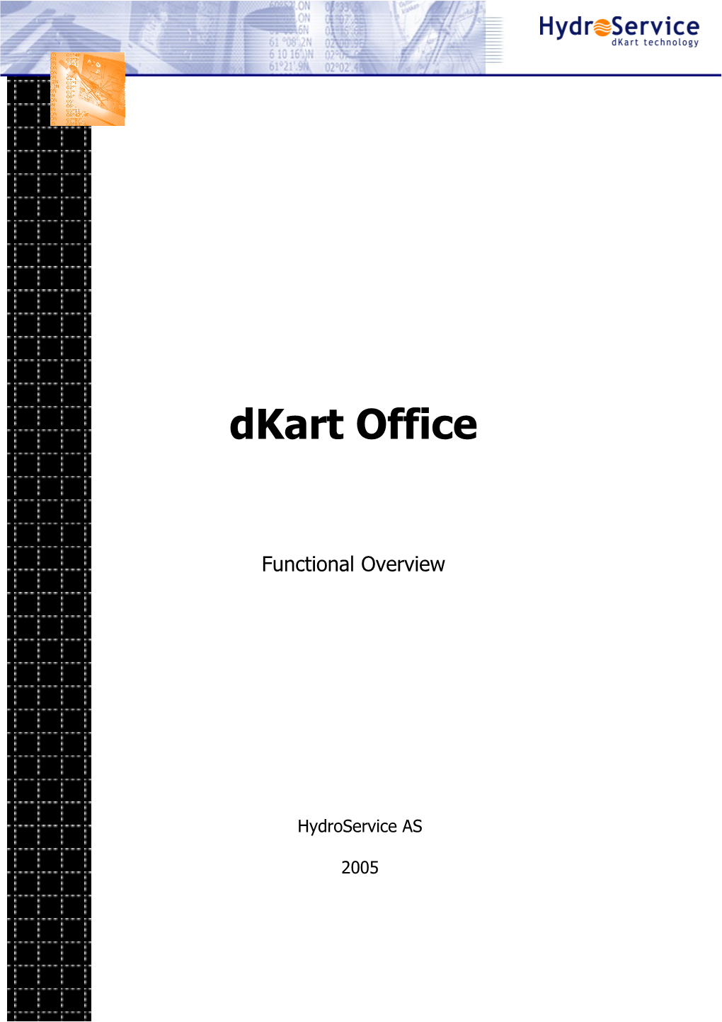 Dkart Office, Functional Overview