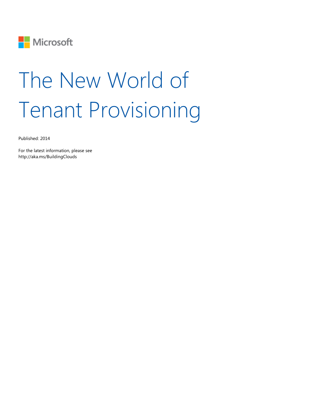 The New World of Tenant Provisioning