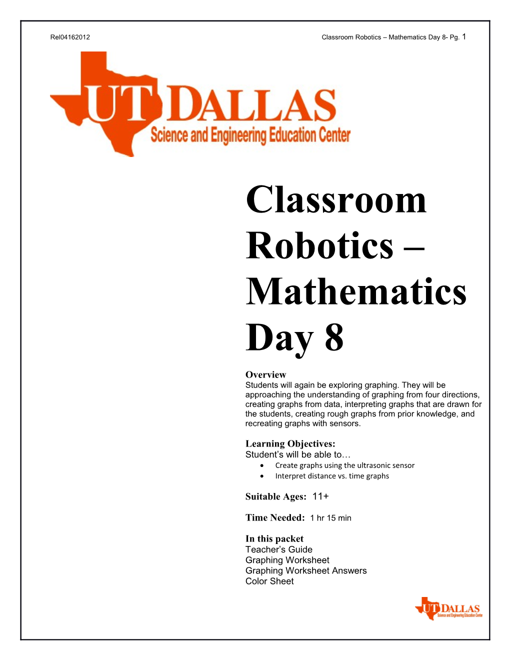 Rel04162012 Classroom Robotics Mathematics Day 8- Pg. 1