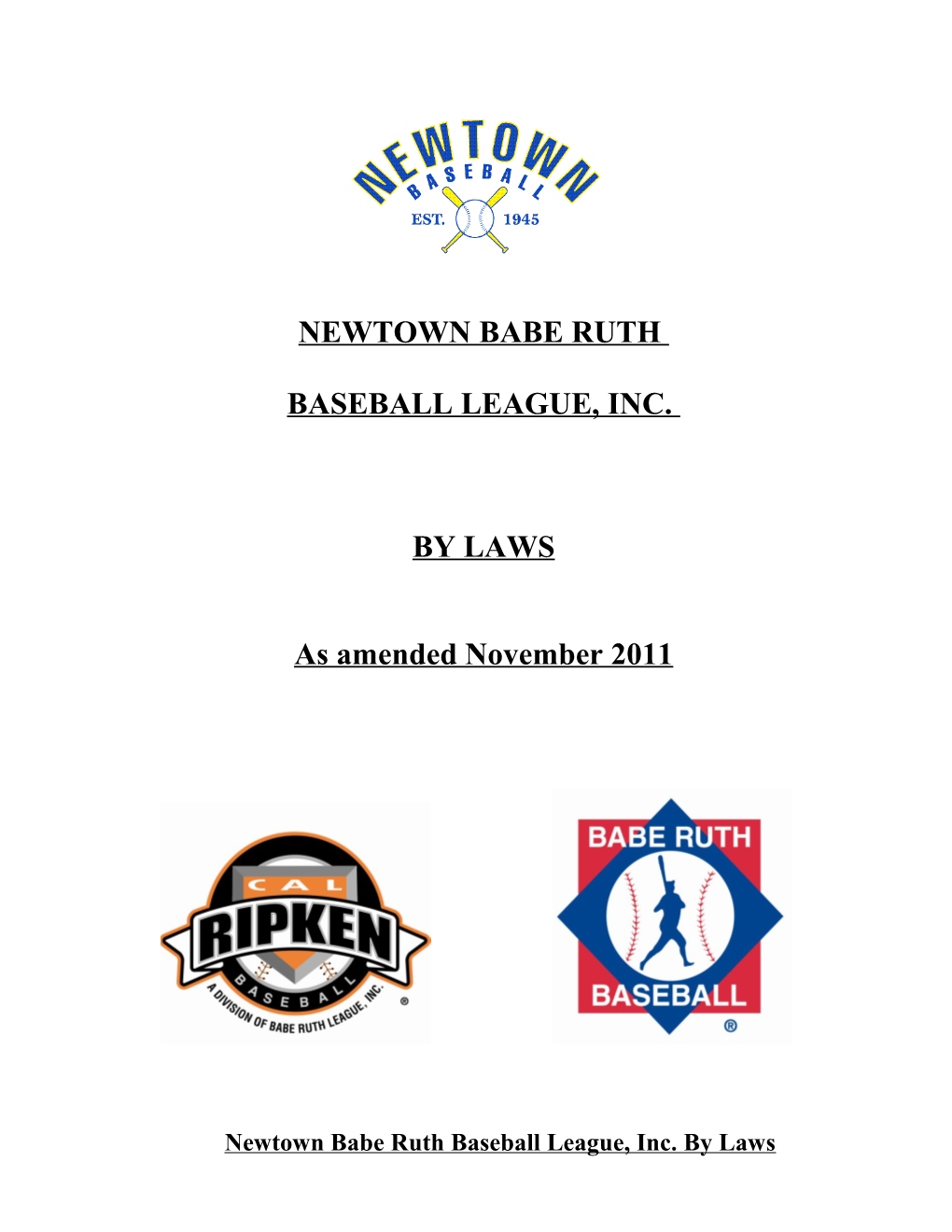 Newtown Babe Ruth Baseball League, Inc. by Laws