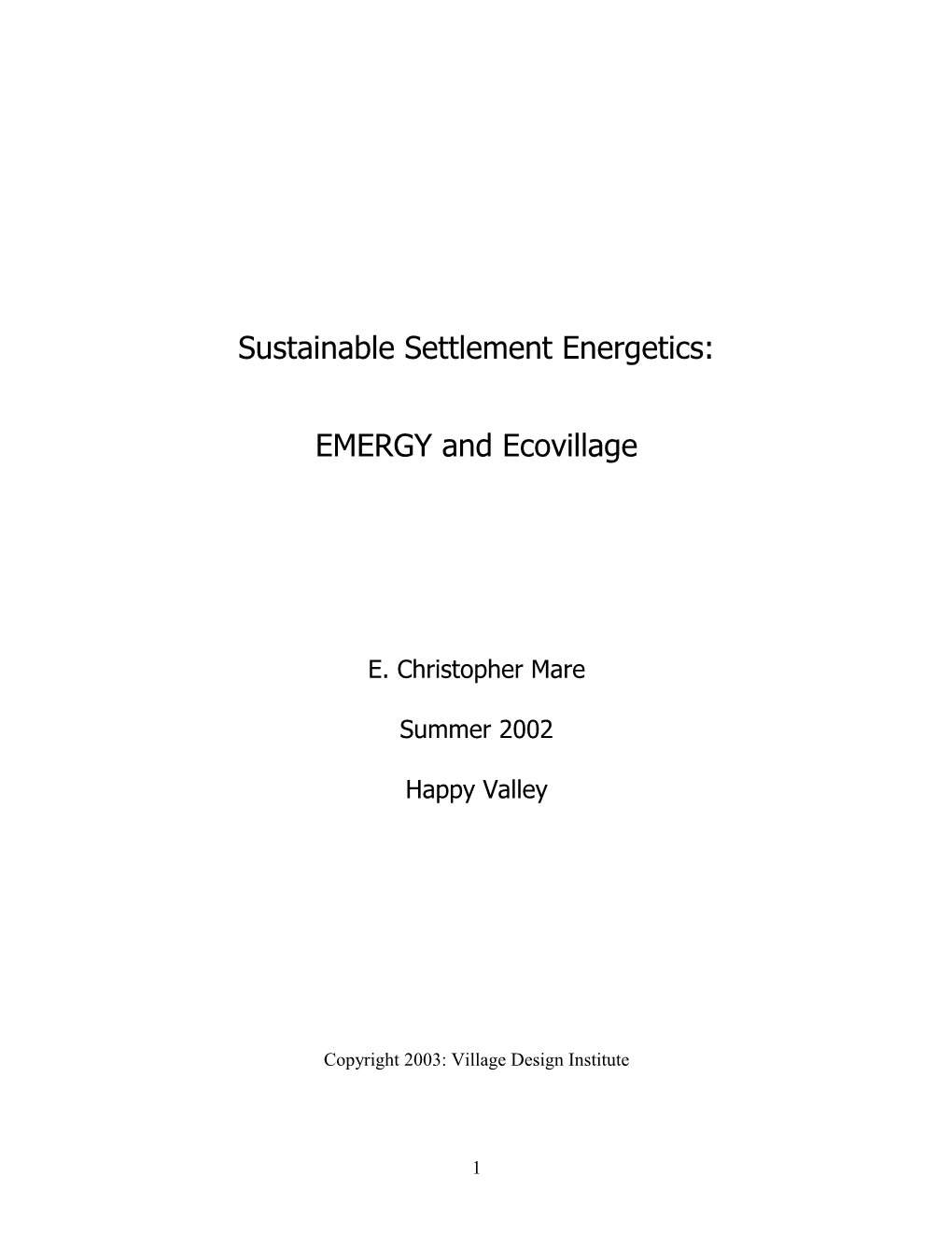 Sustainable Settlement Energetics