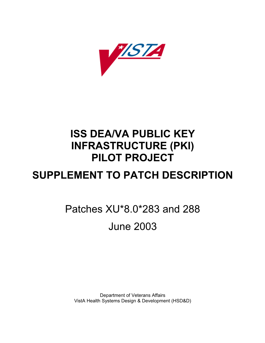 PKI Supplement to Patch Description (XU*8.0*283 & 288)