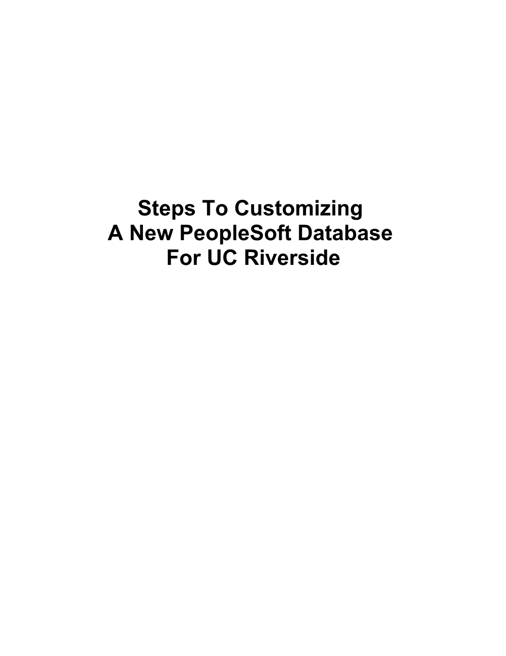 Steps To Preparing A New Peoplesoft Database