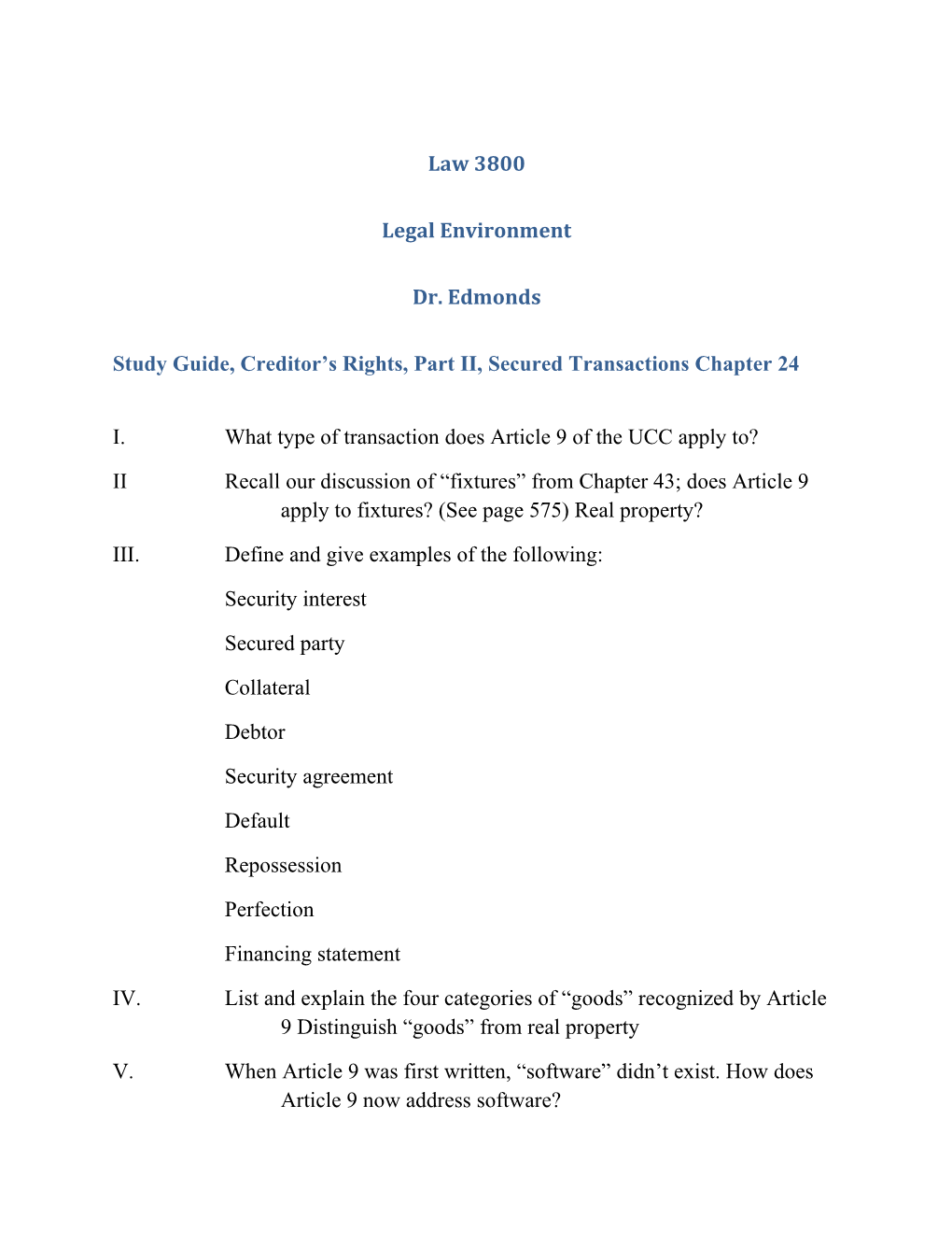 Study Guide, Creditor S Rights, Part II, Secured Transactions Chapter 24