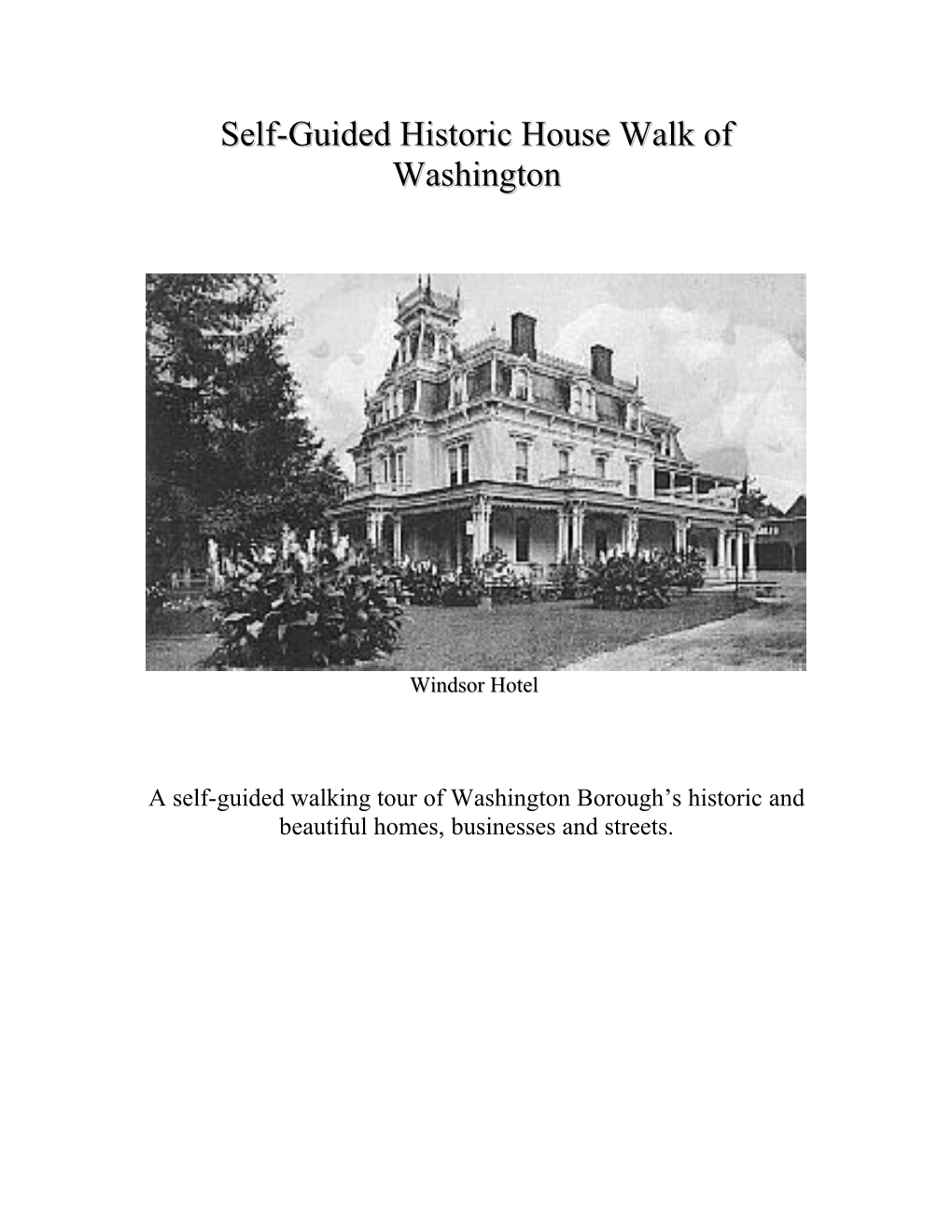 Self-Guided Historic House Walk of Washington