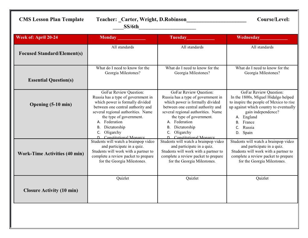 CMS Lesson Plan Template Teacher: Carter, Wright, D.Robinson______Course/Level
