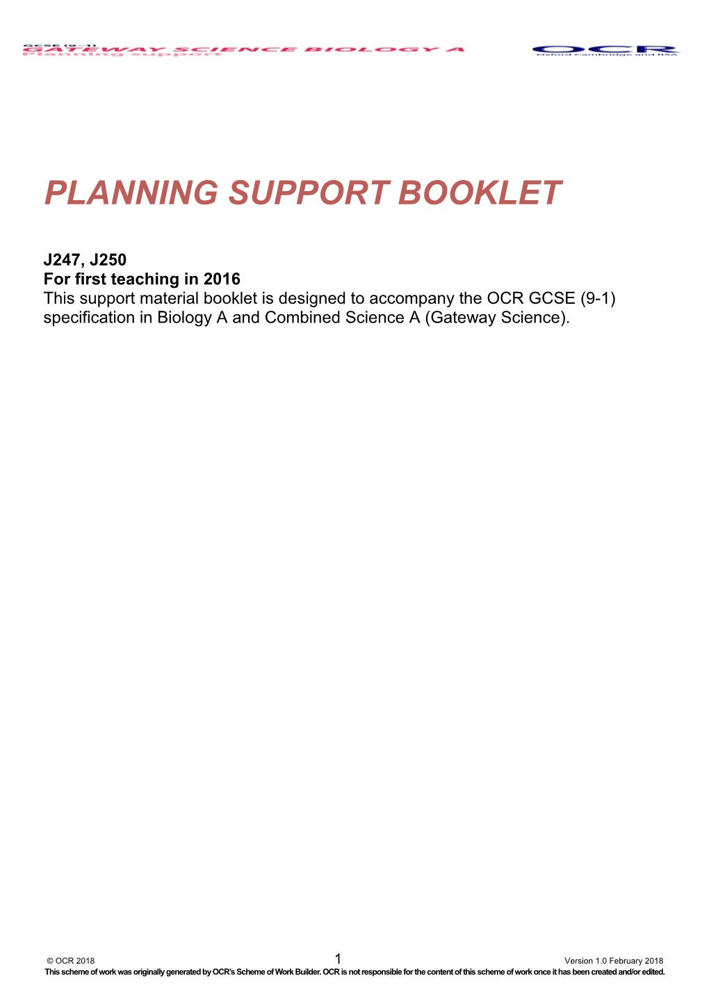 OCR GCSE (9 1) in Biology a (Gateway) Support Booklet (Planning Support)