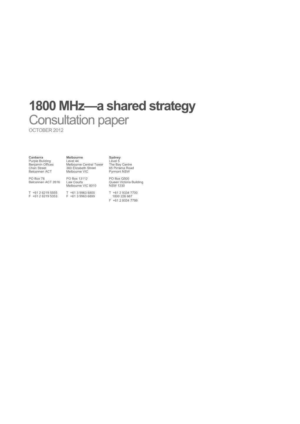 IFC 41/2012 - 1800 Mhz a Shared Strategy