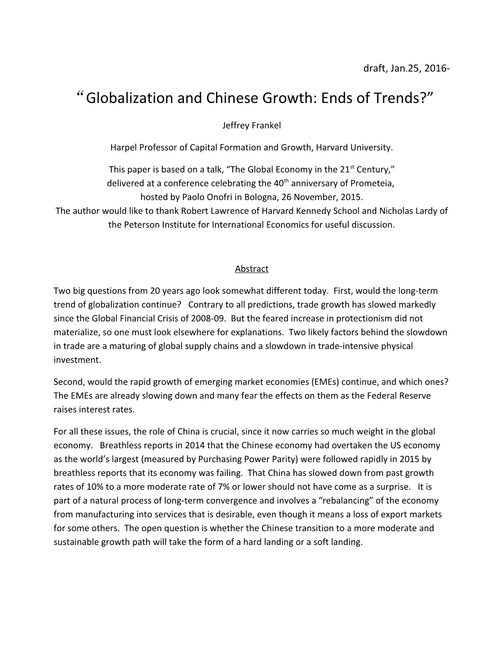 Globalization and Chinese Growth: Ends of Trends?