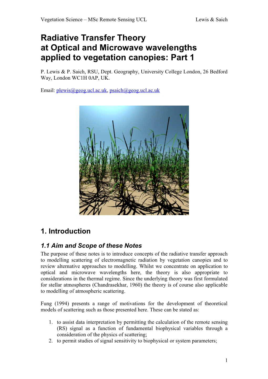 Radiative Transfer Theory at Optical and Microwave Wavelengths Applied to Vegetation Canopies