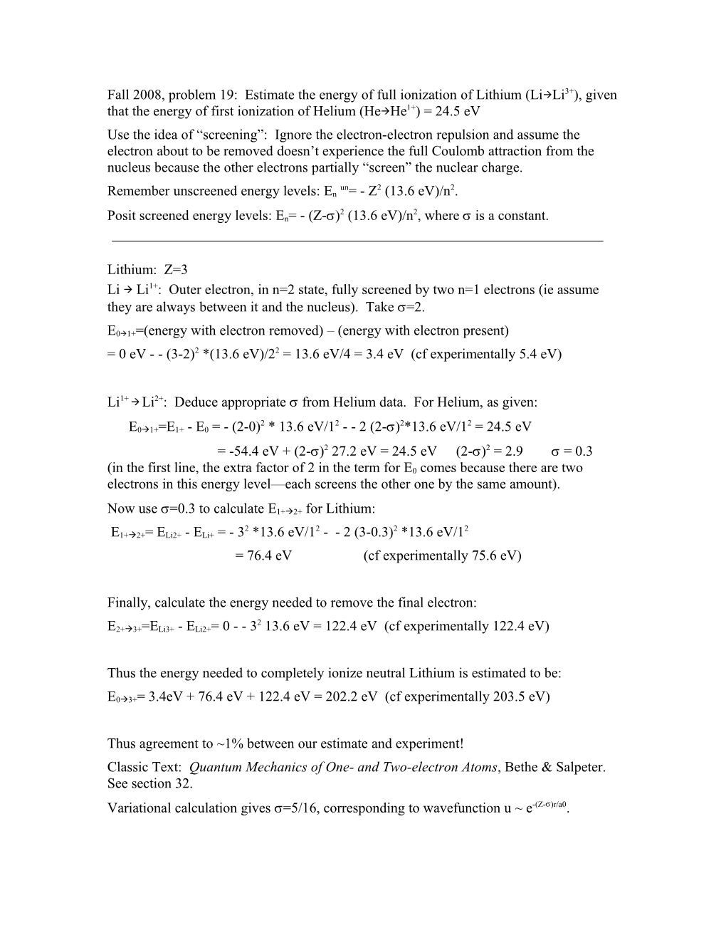 Fall 2008, Problem 19: Estimate the Energy of Full Ionization of Lithium (Li Li3+), Given