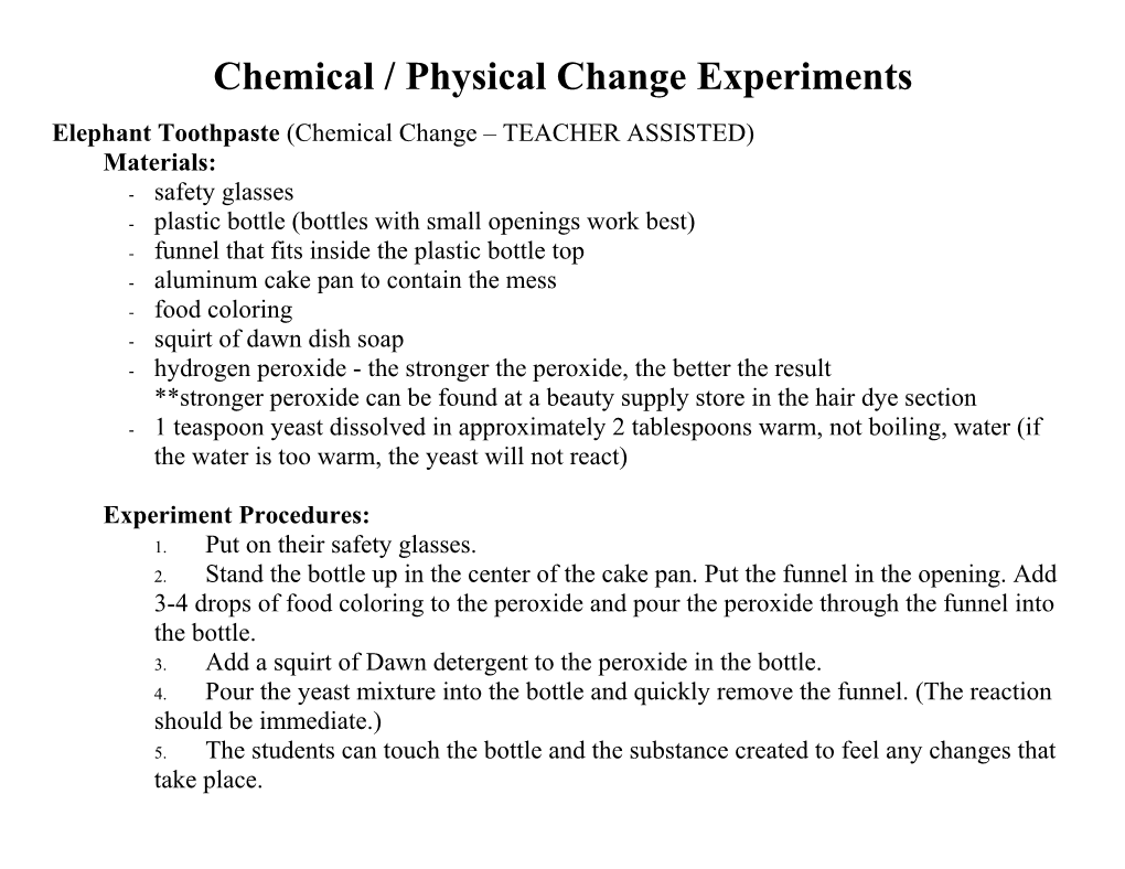 Chemical / Physical Change Experiments