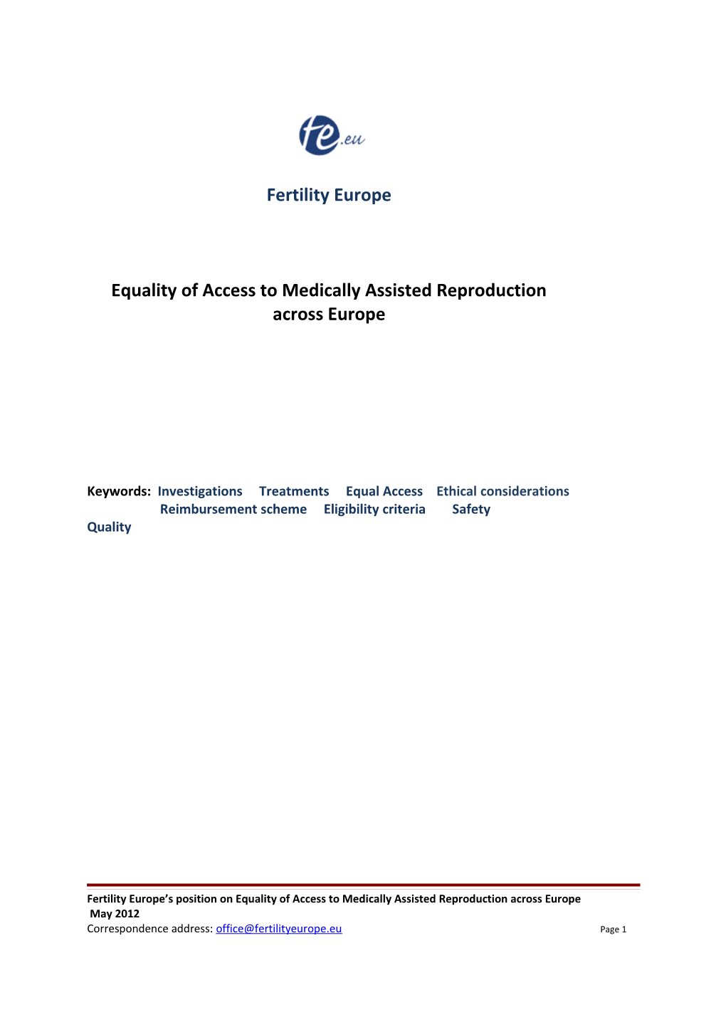 Equality of Access to Medically Assisted Reproduction