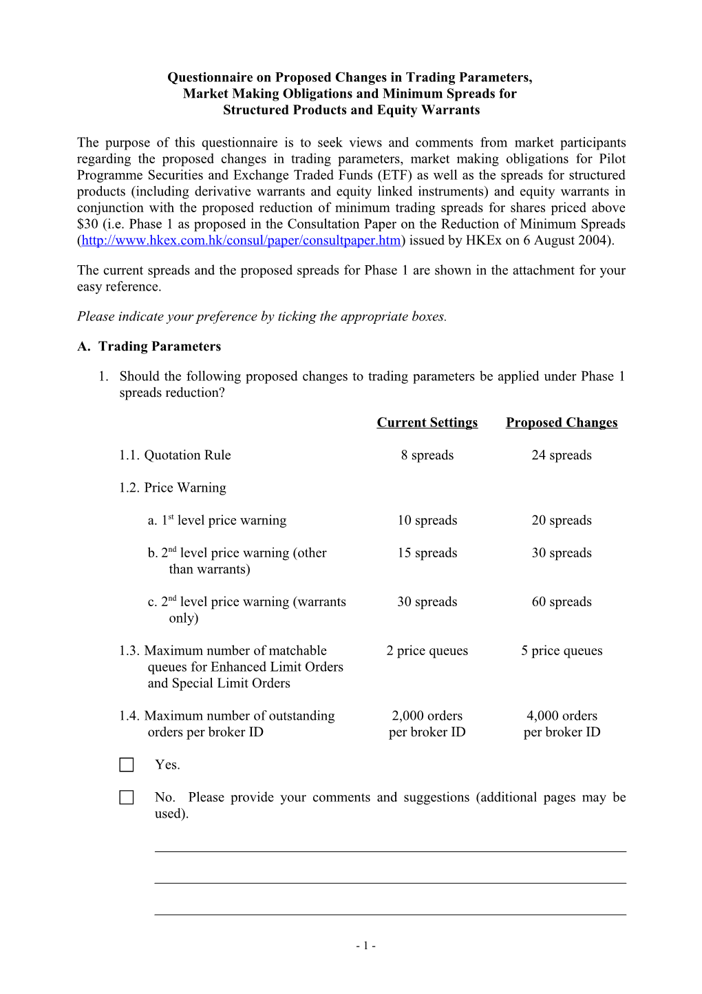 Questionnaire on Proposed Changes in Trading Parameters