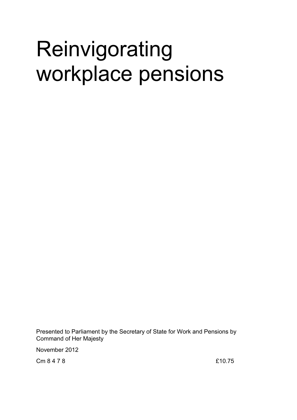 Reinvigorating Workplace Pensions