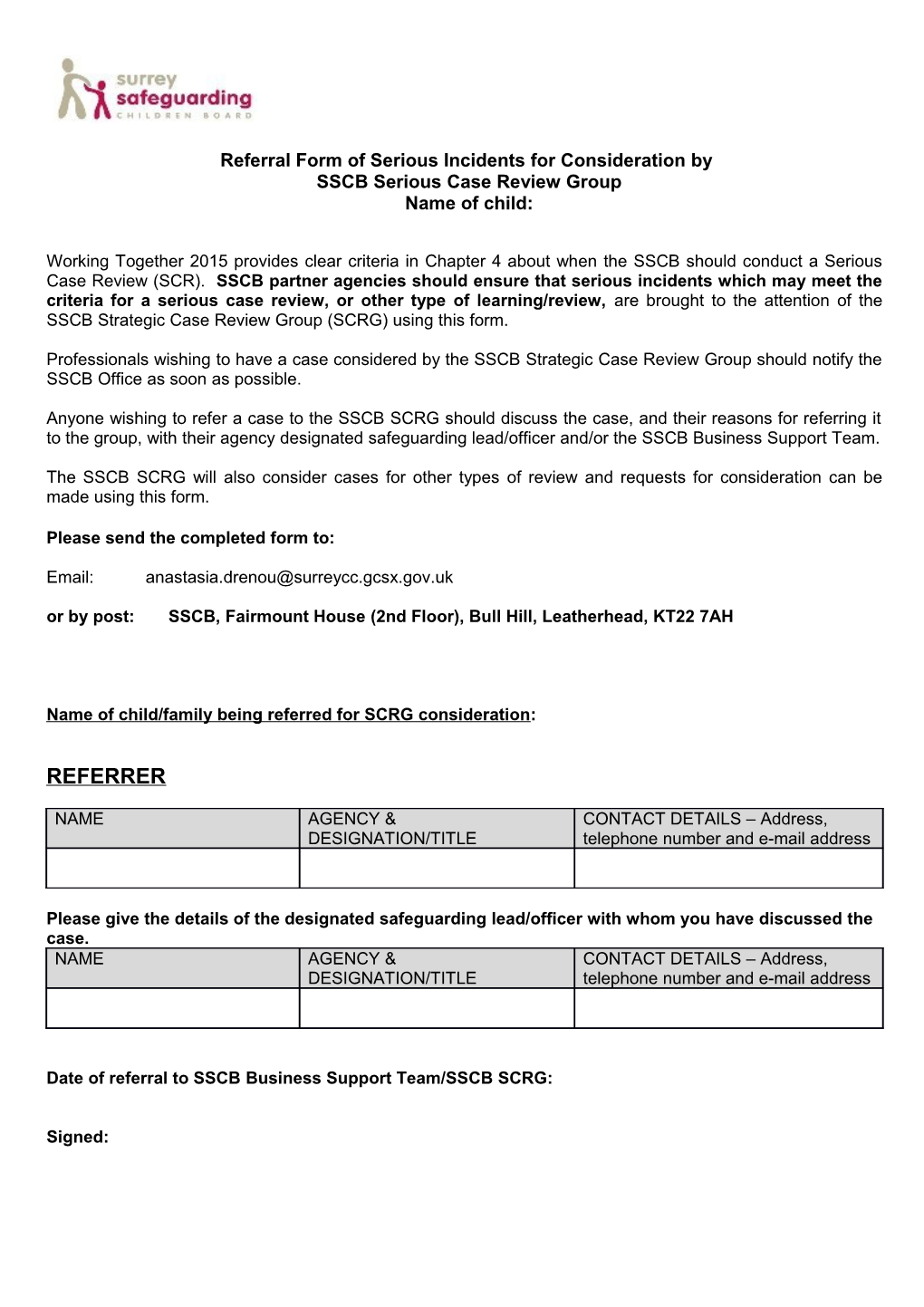 Referral Form of Serious Incidents for Consideration by SSCB Serious Case Review Group