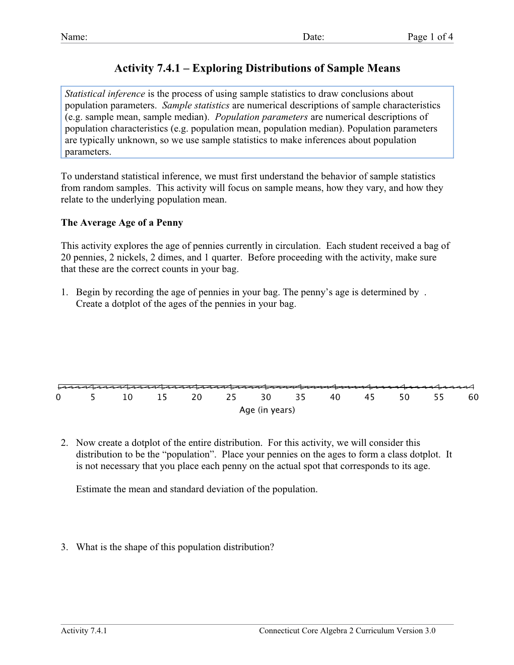 Activity 7.4.1 Exploring Distributions of Sample Means