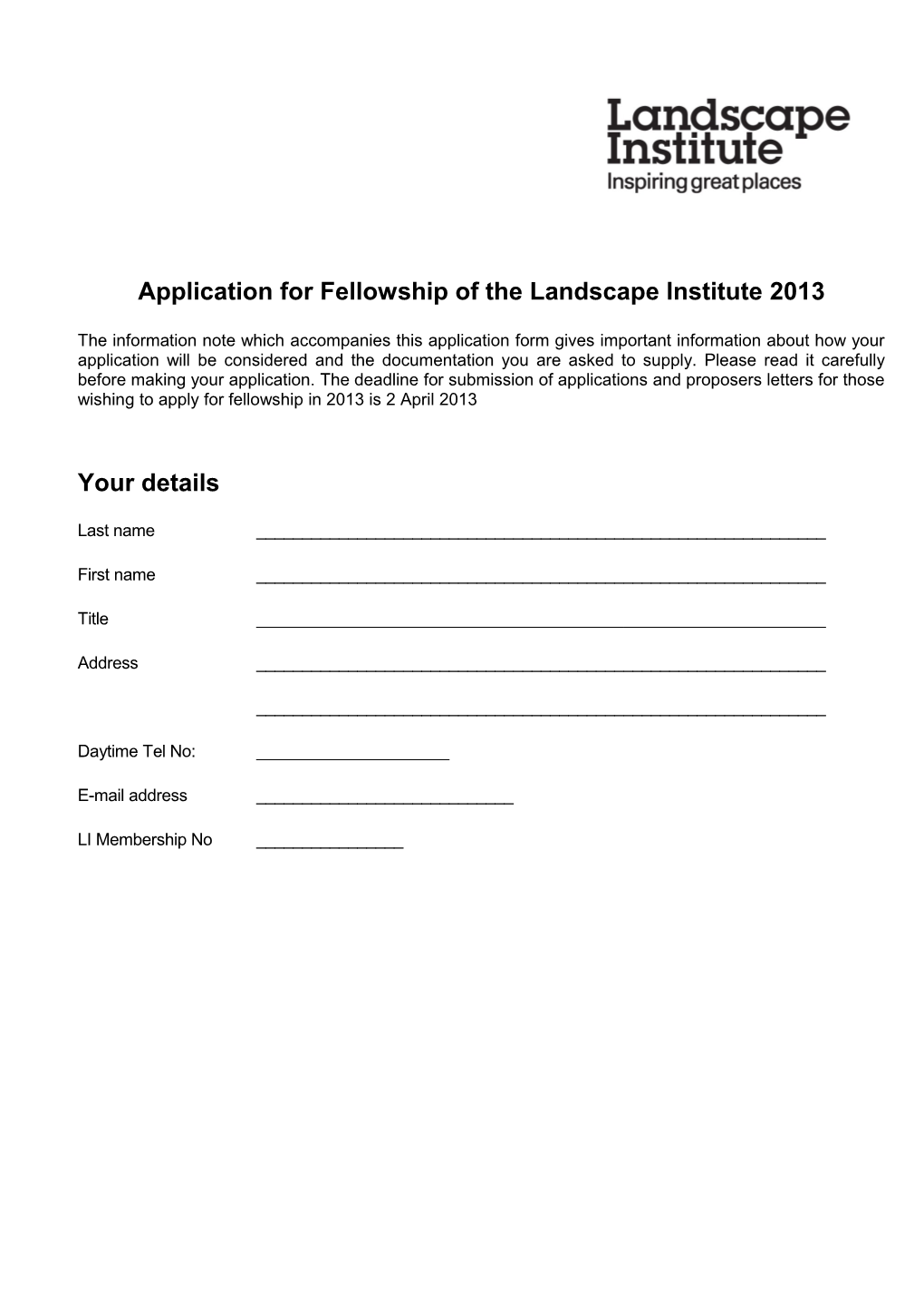 Application for Fellowship of the Landscape Institute 2013