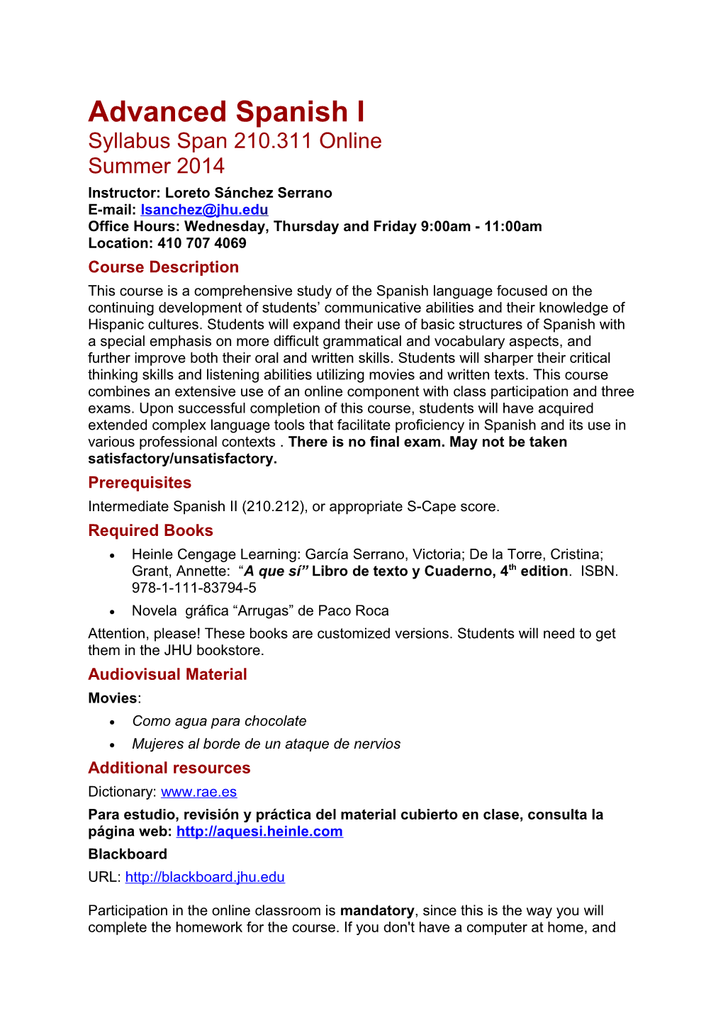 Advanced Spanish I Syllabus Span 210.311 Online Summer 2014