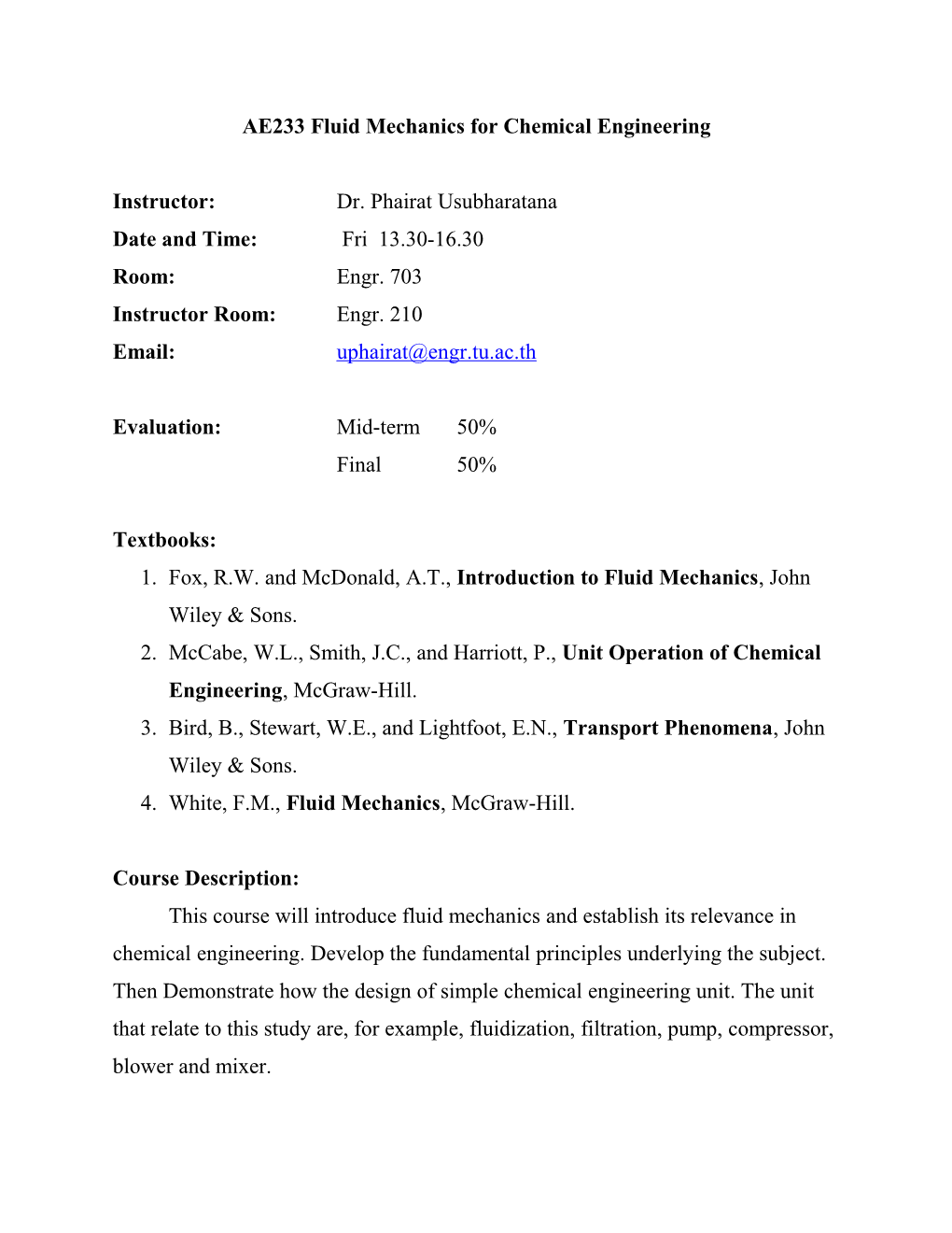 AE233 Fluid Mechanics for Chemical Engineering