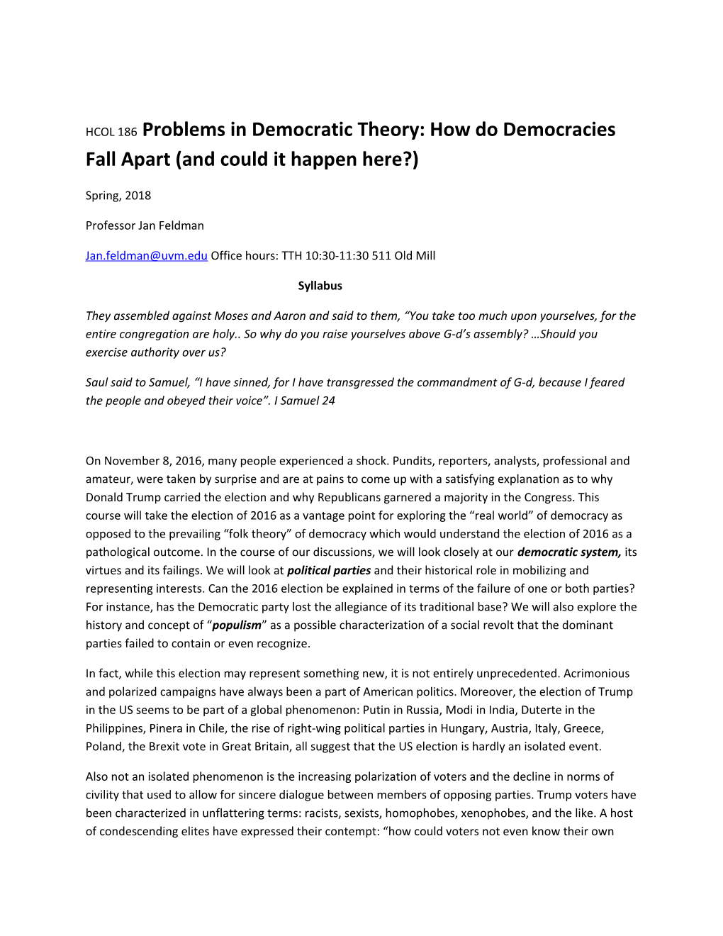 HCOL 186 Problems in Democratic Theory: How Do Democracies Fall Apart (And Could It Happen
