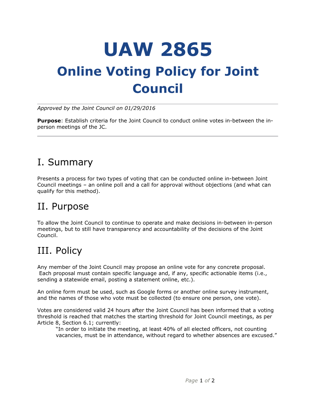 Online Voting Policy for Joint Council