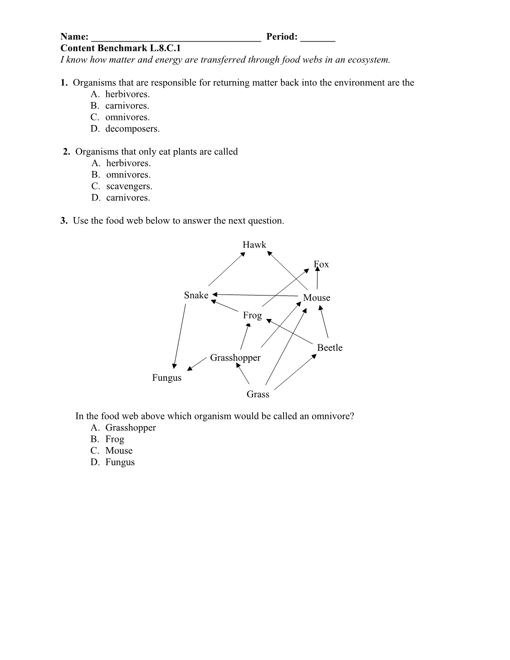 L8C1 – Student Know How Matter And Energy Are Transferred Through Food Webs In An Ecosystem