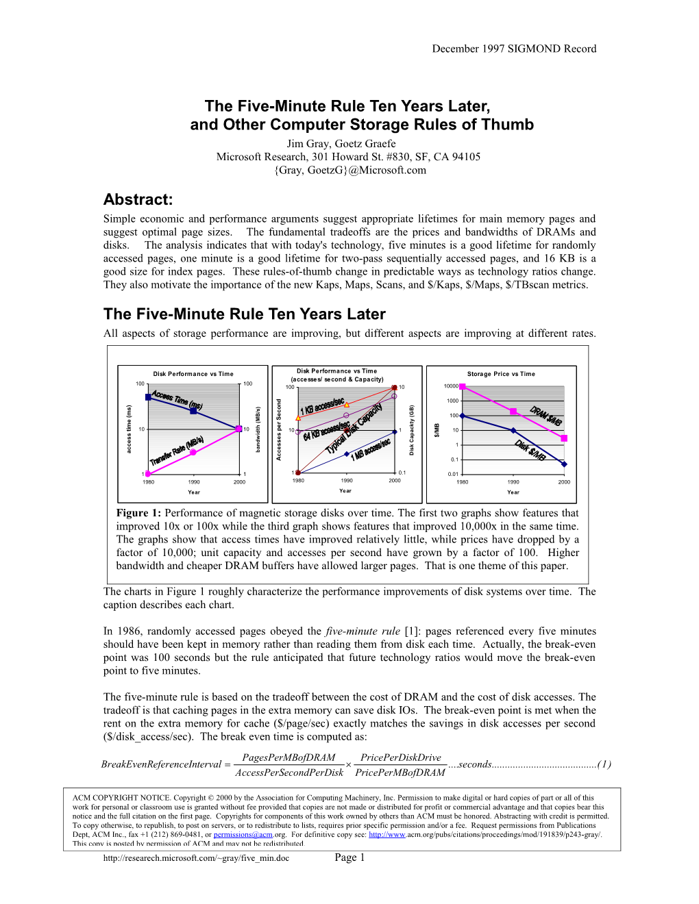 In 1986, Gray and Putzolu Observed That If a Page Were Referenced More Frequently Than