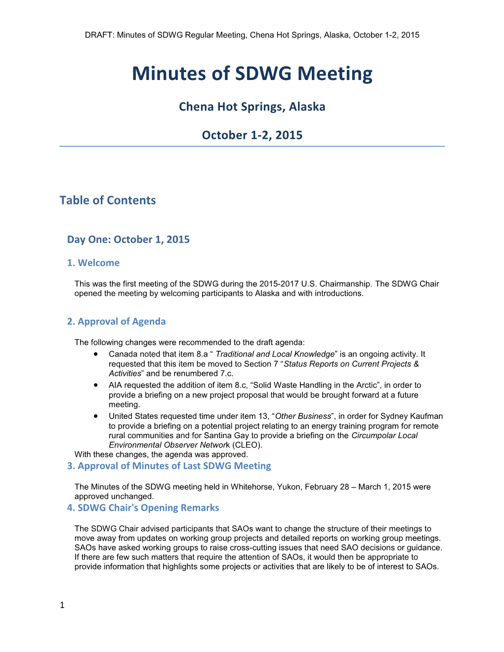 DRAFT: Minutes of SDWG Regular Meeting, Chena Hot Springs, Alaska, October 1-2, 2015