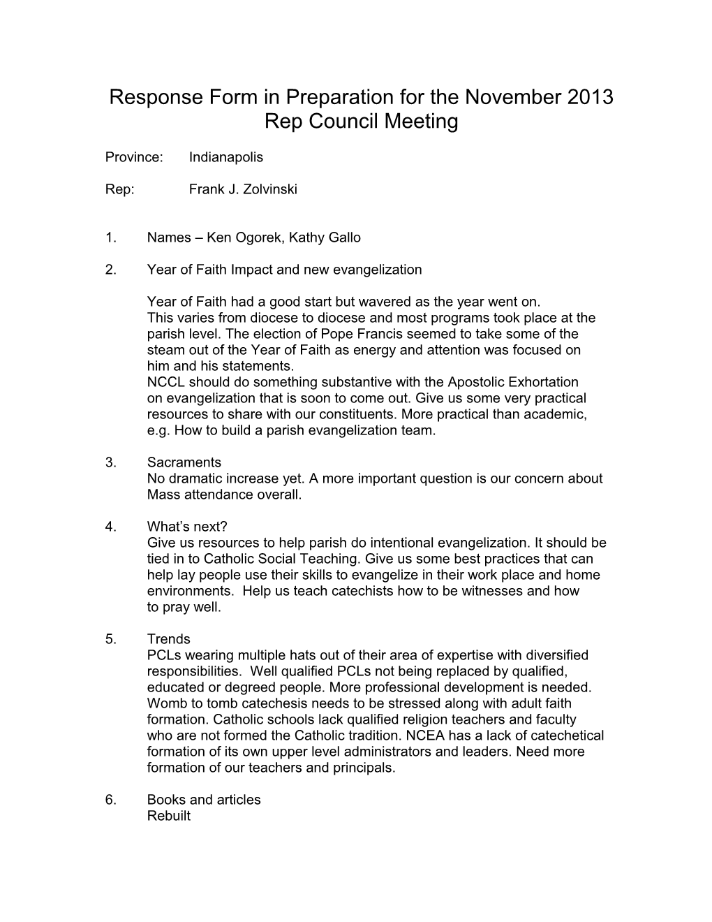 Response Form in Preparation for the November 2013 Rep Council Meeting