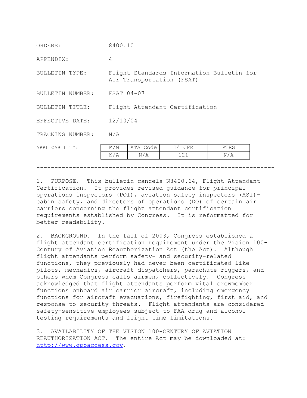 BULLETIN TYPE:Flight Standards Information Bulletin for Air Transportation (FSAT)