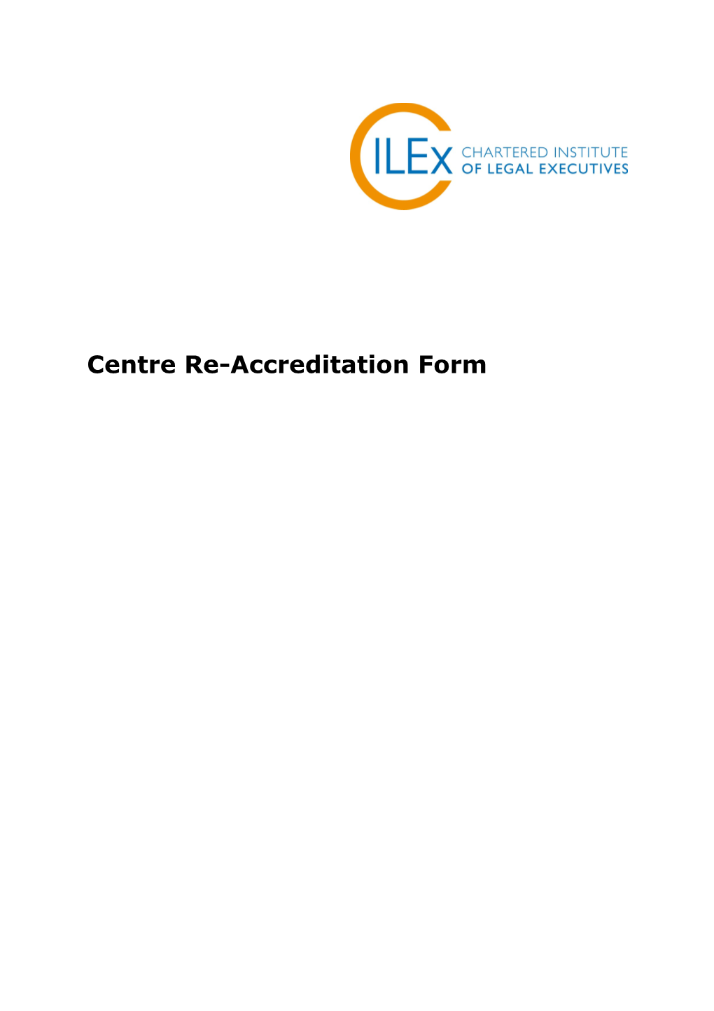 ILEX Accredited Centre Application Centre (DRAFT) Oct 11