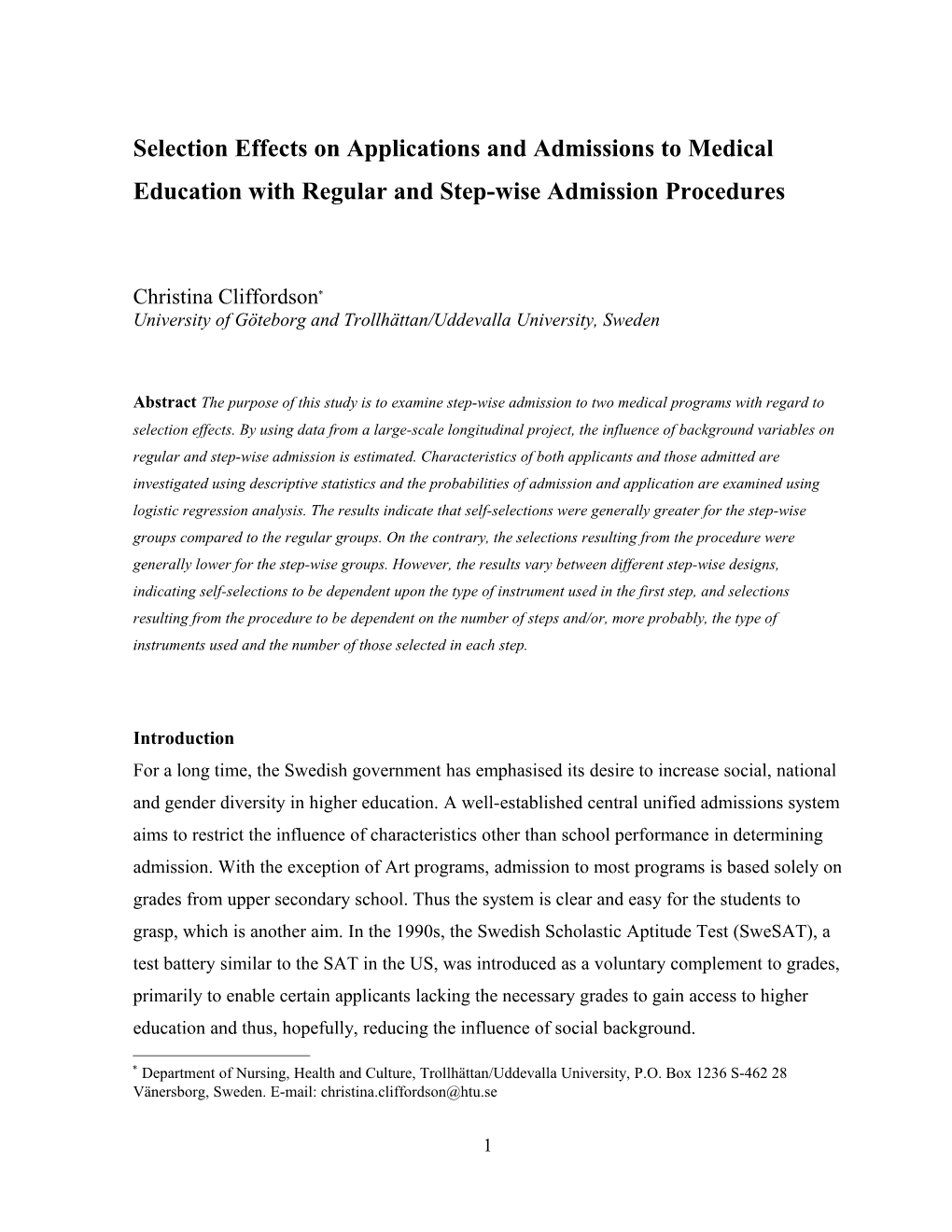 Selection and Self-Selection Effects on Stepwise Admission Procedures in Entrance of Higher