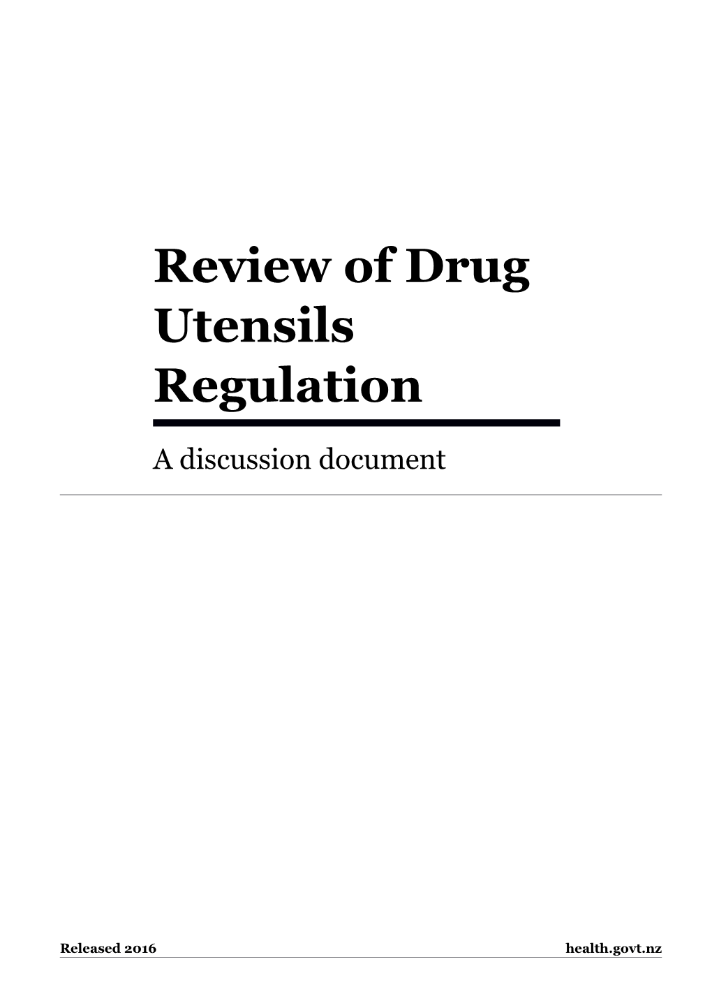Review of Drug Utensil Regualtion Discussion Document