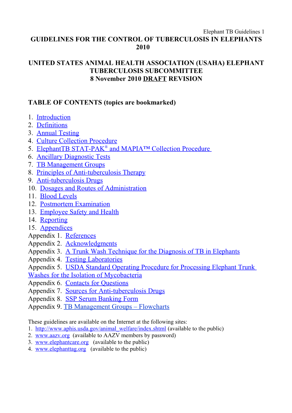 Guidelines for the Control of Tuberculosis in Elephants 2007