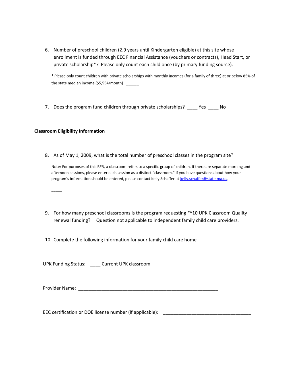 FY10 Universal Pre-Kindergarten (UPK) Classroom Quality Grant Renewal Questionnaire For