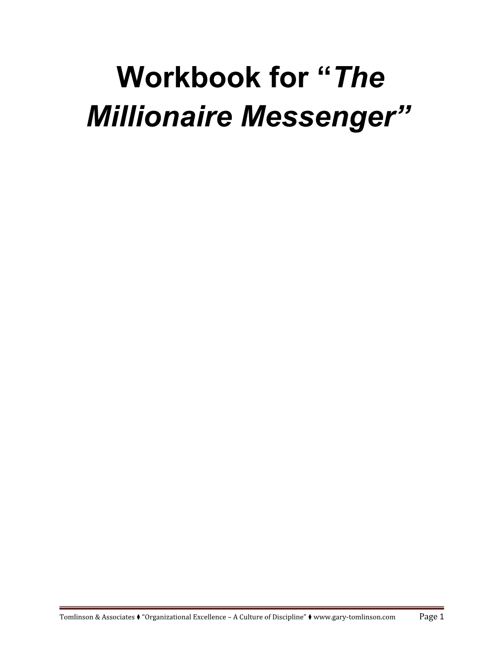 Workbook for the Millionaire Messenger