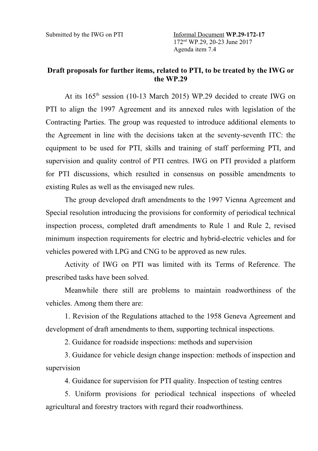 Draft Proposals for Further Items, Related to PTI, to Be Treated by the IWG Or the WP.29