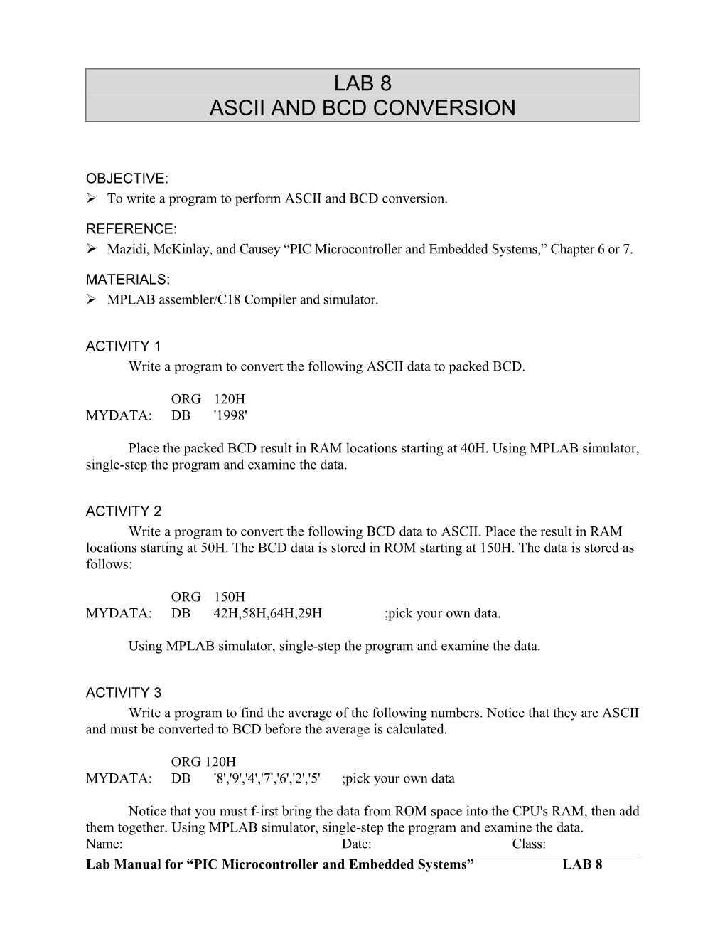 Ø to Write a Program to Perform ASCII and BCD Conversion