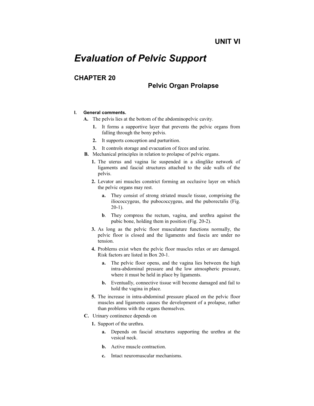 Evaluation of Pelvic Support