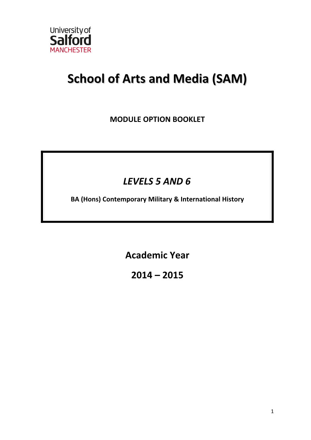 School of Arts and Media (SAM)