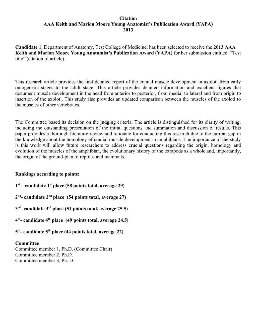 AAA Keith and Marion Moore Young Anatomist S Publication Award (YAPA)