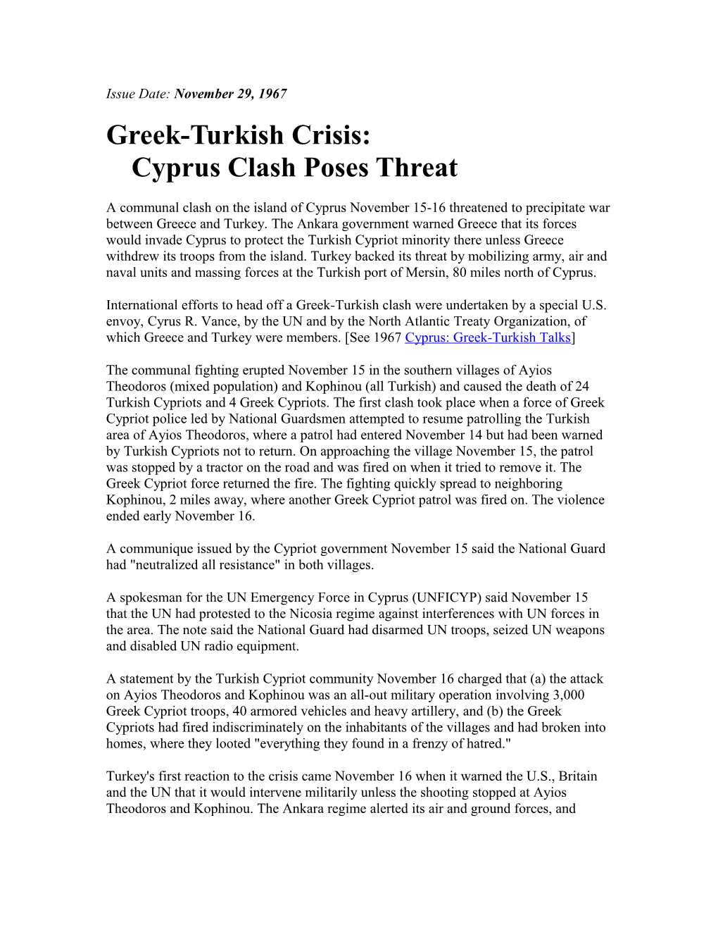 Greek-Turkish Crisis:Cyprus Clash Poses Threat